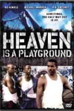 Watch Heaven Is a Playground Putlocker