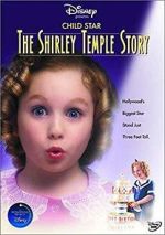 Watch Child Star: The Shirley Temple Story Putlocker