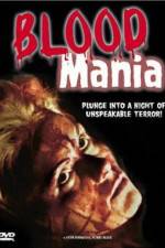 Watch Blood Mania Putlocker