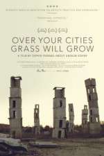 Watch Over Your Cities Grass Will Grow Putlocker