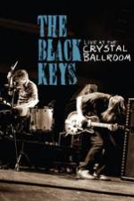 Watch The Black Keys Live at the Crystal Ballroom Putlocker