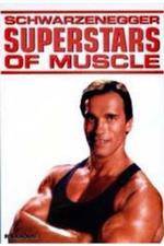 Watch Superstars Of Muscle  Schwarzenegger Putlocker