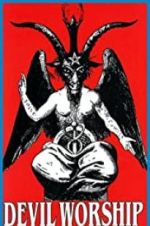 Watch Devil Worship: The Rise of Satanism Putlocker