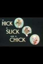 Watch A Hick a Slick and a Chick (Short 1948) Putlocker