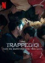 Watch The Trapped 13: How We Survived the Thai Cave Putlocker