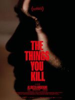 Watch The Things You Kill Putlocker