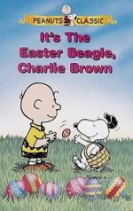 Watch It\'s the Easter Beagle, Charlie Brown! Putlocker