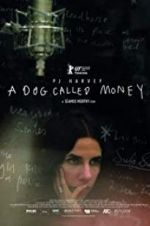 Watch A Dog Called Money Putlocker