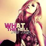 Watch Avril Lavigne: What the Hell Putlocker