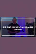 Watch Me and My Mental Health Putlocker