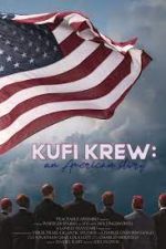 Watch Kufi Krew: An American Story Putlocker