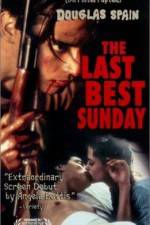 Watch The Last Best Sunday Putlocker