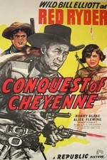 Watch Conquest of Cheyenne Putlocker