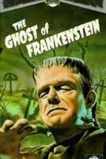 Watch The Ghost of Frankenstein Putlocker