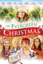 Watch An Evergreen Christmas Putlocker