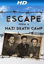 Watch Escape From a Nazi Death Camp Putlocker