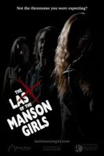 Watch The Last of the Manson Girls Putlocker