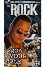 Watch WWE The Rock  Know Your Role Putlocker
