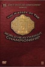 Watch WWE The History of the WWE Championship Putlocker