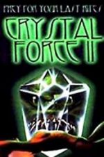 Watch Crystal Force 2: Dark Angel Putlocker