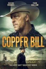 Watch Copper Bill Putlocker