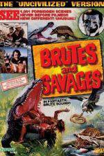 Watch Brutes and Savages Putlocker