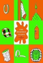 Watch The Orange Years: The Nickelodeon Story Putlocker