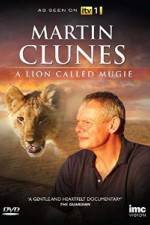 Watch Martin Clunes & a Lion Called Mugie Putlocker