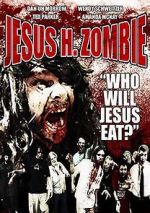 Watch Jesus H. Zombie Putlocker