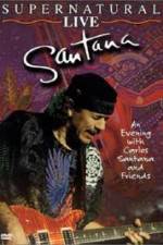 Watch Santana: Supernatural Live Putlocker