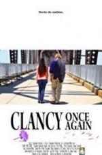 Watch Clancy Once Again Putlocker