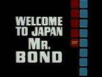Watch Welcome to Japan, Mr. Bond Putlocker