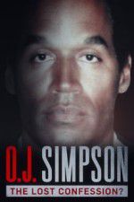 Watch O.J. Simpson: The Lost Confession? Putlocker