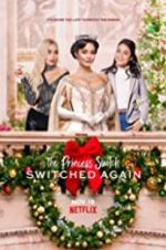 Watch The Princess Switch: Switched Again Putlocker