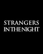 Watch Strangers in the Night Putlocker
