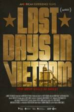 Watch Last Days in Vietnam Putlocker