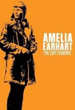 Watch Amelia Earhart: The Lost Evidence Putlocker