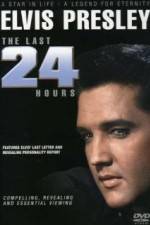 Watch Elvis The Last 24 Hours Putlocker