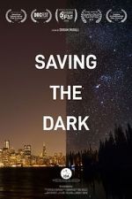 Watch Saving the Dark Putlocker