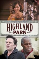 Watch Highland Park Putlocker