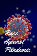 Watch Race Against Pandemic Putlocker