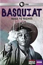Watch Basquiat: Rage to Riches Putlocker