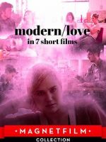 Watch Modern/love in 7 short films Putlocker