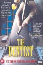 Watch The Dentist Putlocker