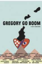 Watch Gregory Go Boom Putlocker