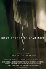 Watch Don\'t Forget to Remember Putlocker