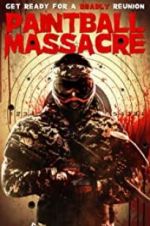 Watch Paintball Massacre Putlocker
