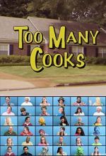 Watch Too Many Cooks (TV Short 2014) Putlocker