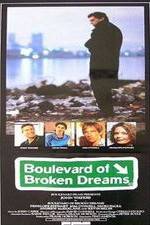 Watch Boulevard of Broken Dreams Putlocker