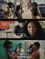 Watch Memoirs of a Black Girl Putlocker